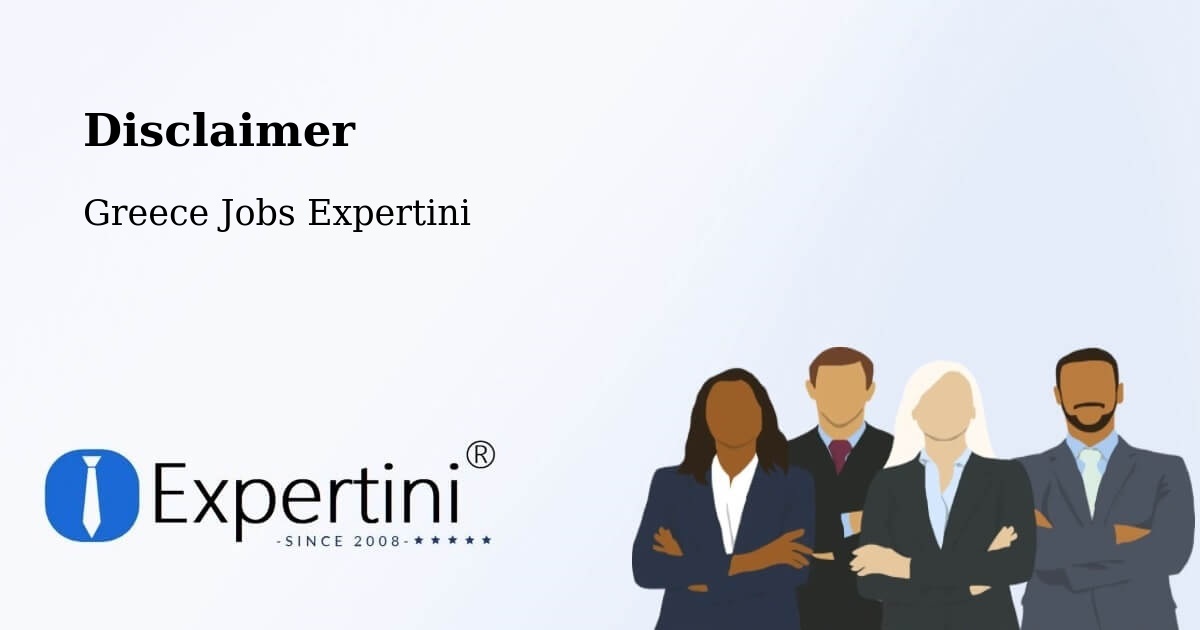 Disclaimer – Témeni - Greece Jobs Expertini